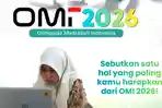Jadwal OMI 2026 Dibuka 27 Agustus 2026, Simak Syarat Peserta, Cara Daftar dan Bidang Lomba