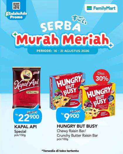 Serba Murah Meriah di FamilyMart 16-31 Agustus 2026, Promo Kopi dan Camilan Hemat hingga 50 Persen
