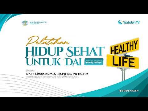 LIVE Pelatihan Hidup Sehat untuk Dai - Tips Hidup Sehat Bareng Ahlinya