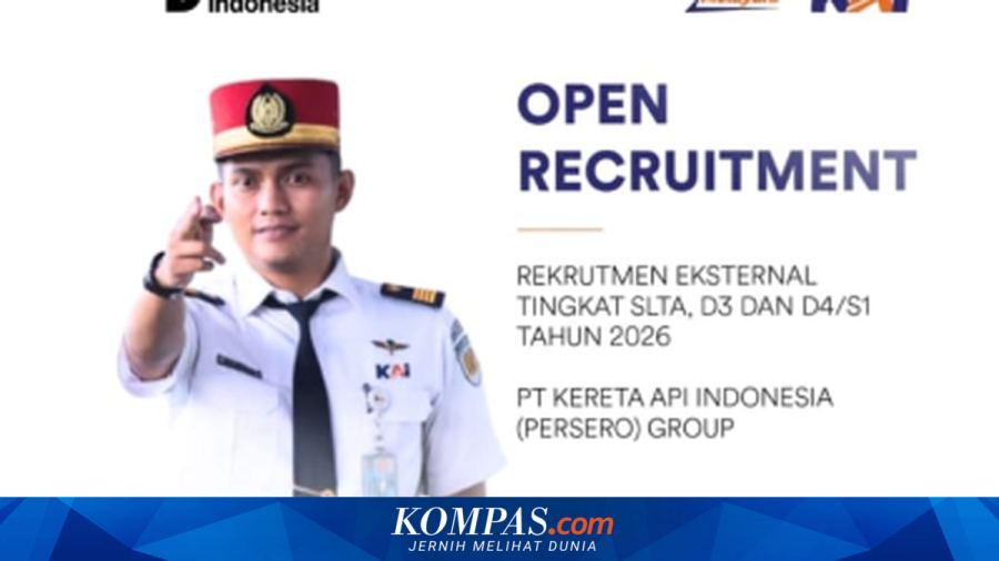 Lowongan Kerja KAI 2026 Dibuka, Lulusan SLTA hingga S1 Bisa Daftar, Ini Syaratnya