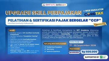 Konsultan Pajak Wajib Tahu, Sistem Coretax Bikin Cara Kerja Berubah Total