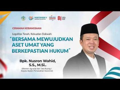 LIVE Ceramah Kebangsaan - Bersama Mewujudkan Aset Umat yang Berkepastian Hukum | Nusron Wahid, M.Si.