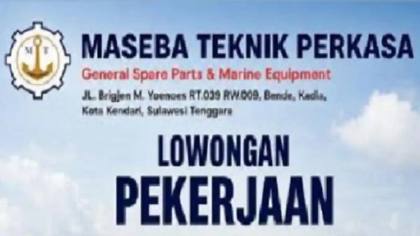 Lowongan Kerja Kendari, CV Maseba Teknik Perkasa Buka Loker Admin Marketing dan Helper/Driver