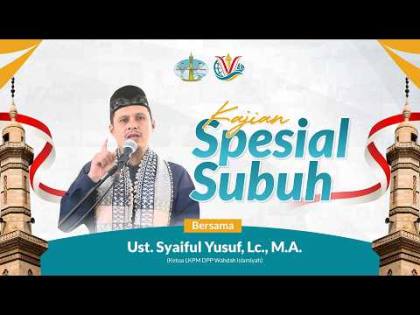 LIVE Kajian Subuh Spesial - | Ust. Syaiful Yusuf, Lc., M.A.