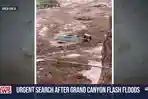 Banjir Bandang Terjang Grand Canyon, 15 Orang Hilang dan 62 Dievakuasi