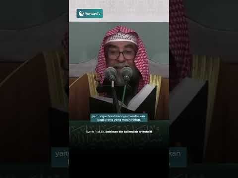 Mau Didoakan Nabi ﷺ? Ini Amalannya | Syekh Prof. Dr. Sulaiman bin Salimullah ar-Ruhaili