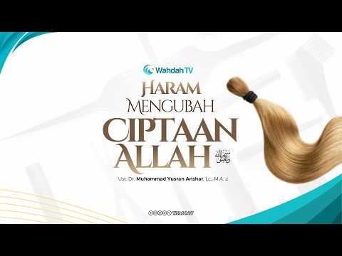 LIVE Kajian Hadis - Haram Menhubah Ciptaan Allah | Ust. Dr. Muhammad Yusran Anshar, Lc., M.A.