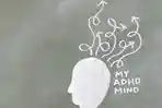 ADHD Tak Lagi Dianggap Gangguan Anak, Diagnosis pada Orang Dewasa Terus Meningkat