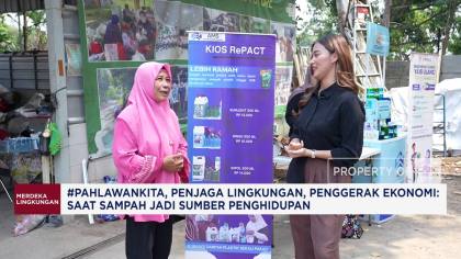 Video: #Pahlawankita, Penjaga Lingkungan, Penggerak Ekonomi
