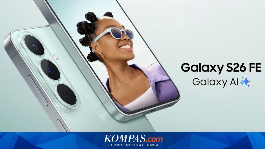 Samsung Galaxy S26 FE Resmi, "Flagship Murah" dengan Chip 3 Nm dan One UI 9