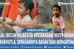 Sosok Ahmad Gazali, Siswa SD yang Viral Ikut Padamkan Karhutla di Kalimantan, Dikenal Berprestasi