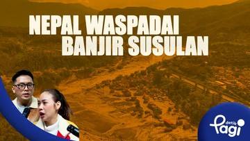 Nepal Waspadai Banjir Susulan