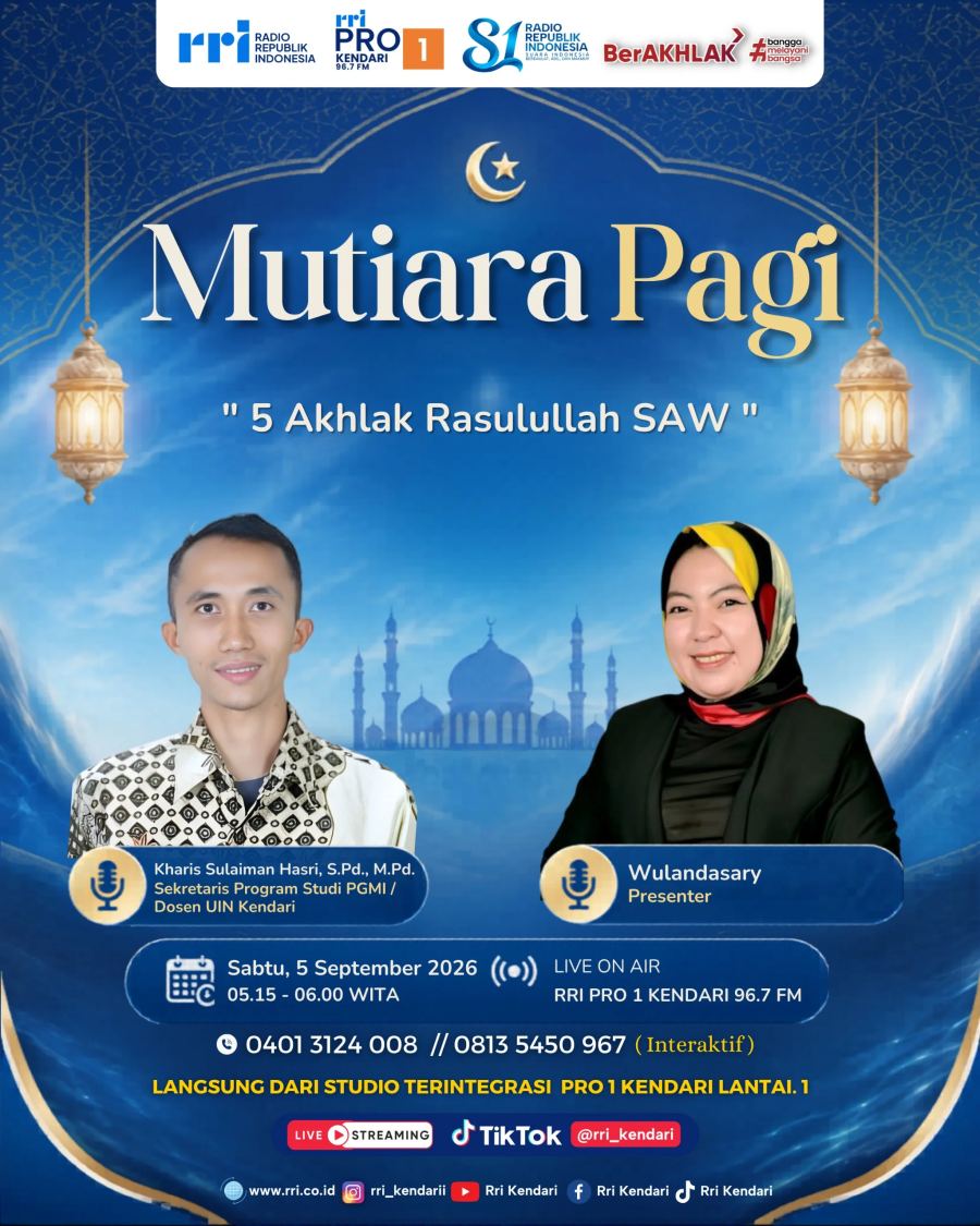 Mutiara Pagi: Meneladani Akhlak Rasulullah SAW | LPP RRI