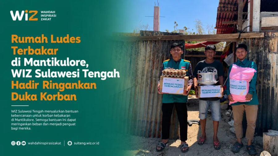 Rumah Ludes Terbakar di Mantikulore, WIZ Sulawesi Tengah Hadir Ringankan Duka Korban