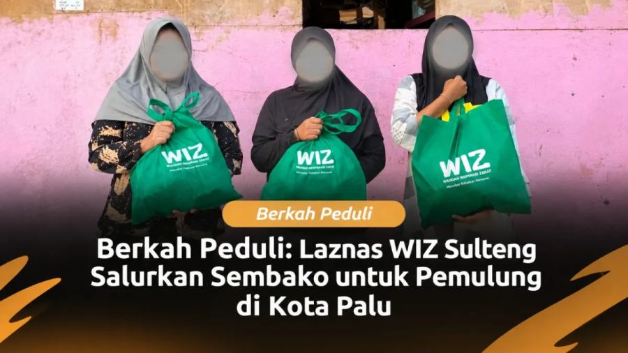 Berkah Peduli: Laznas WIZ Sulteng Salurkan Sembako untuk Pemulung di Kota Palu