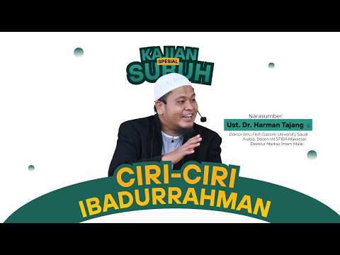 LIVE Kajian Spesial Subuh - Ciri-ciri Ibadurrahman | Ust. Dr. Harman Tajang حفظه الله