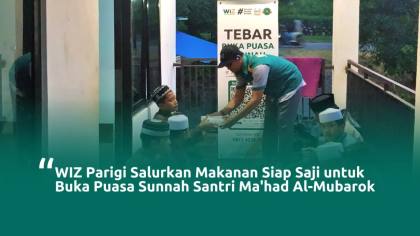 WIZ Parigi Salurkan Makanan Siap Saji untuk Buka Puasa Sunnah Santri Ma’had Al-Mubarok