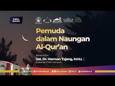 LIVE - KAJIAN SPESIAL “Pemuda dalam Naungan Al-Qur’an”